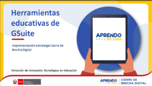 Minedu: Herramientas educativas de Gsuite para docentes