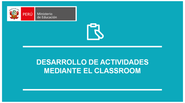 Desarrollo de actividades mediante Classroom