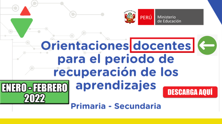 Minedu-Orientaciones-para-el-docente-como-desarrollar-de-manera-correcta-el-periodo-de-recuperación-2022