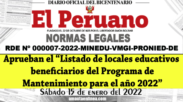 Aprueban-el-“Listado-de-locales-educativos-beneficiarios-del-Programa-de-Mantenimiento-para-el-año-2022”