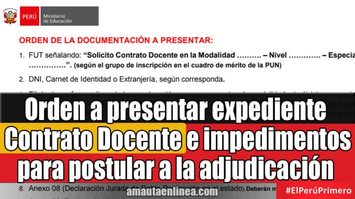 Orden-a-presentar-expediente-Contrato-Docente-e-impedimentos-para-postular-a-la-adjudicación