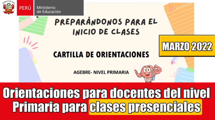 Cartilla-de-orientaciones-para-docentes-del-nivel-Primaria-para-clases-presenciales-MARZO-2022