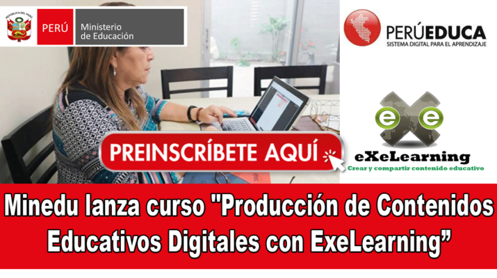 Minedu Lanza Curso Virtual Para Docentes Producción De Contenidos Educativos Digitales Con 9952