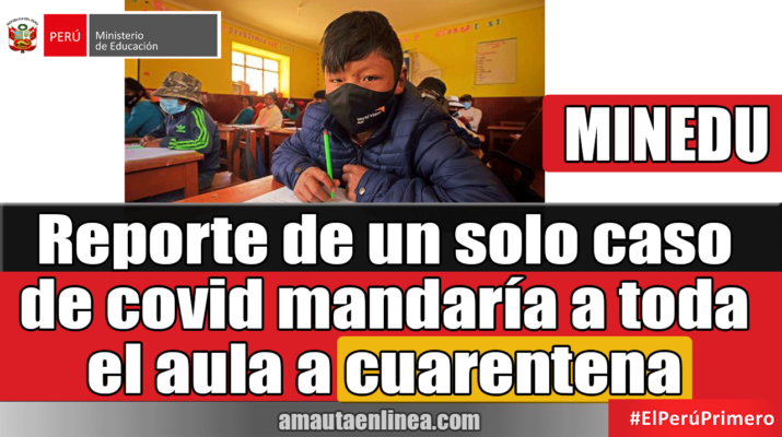 Reporte-de-un-solo-caso-de-covid-mandaría-a-toda-el-aula-a-cuarentena