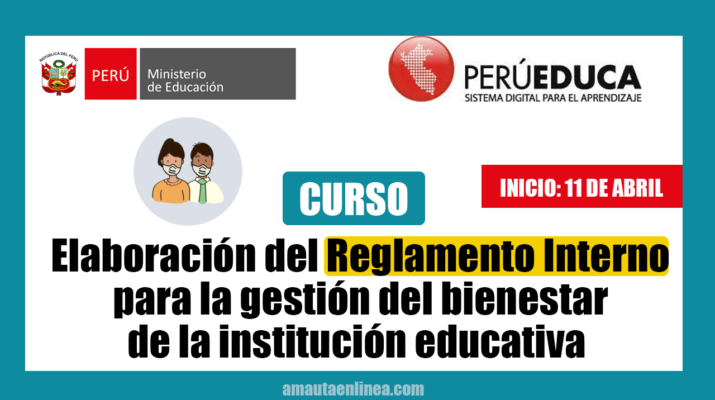 PerúEduca-lanza-curso-Elaboración-del-Reglamento-Interno-para-la-gestión-del-bienestar-de-la-institución-educativa