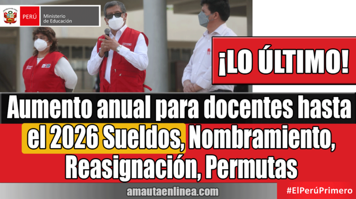 Aumento-anual-para-docentes-hasta-el-2026-Remuneraciones-Nombramiento-Reasignación-Permutas-¡LO-ÚLTIMO!