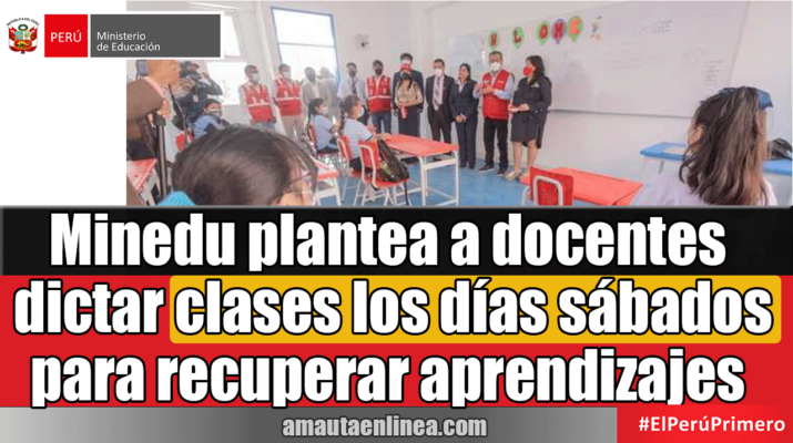 Minedu-plantea-a-docentes-dictar-clases-los-días-sábados-para-recuperar-aprendizajes