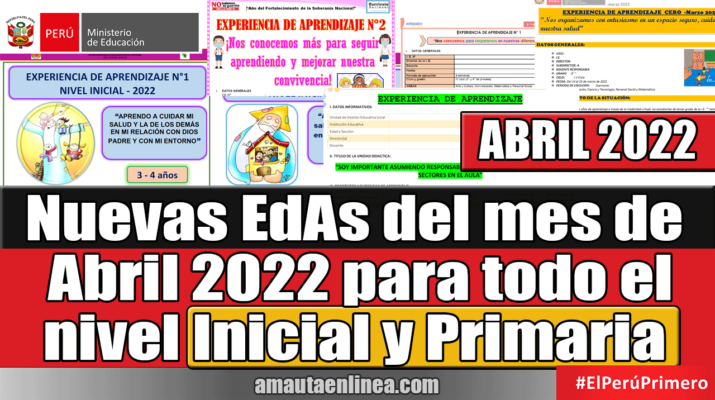 Nuevas-EdAs-del-mes-de-Abril-2022-para-todo-el-nivel-Inicial-y-Primaria-[Experiencias-de-Aprendizaje]