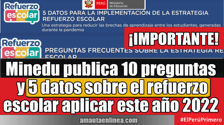 Minedu-publica-10-preguntas-y-5-datos-sobre-el-refuerzo-escolar-aplicar-este-año-2022