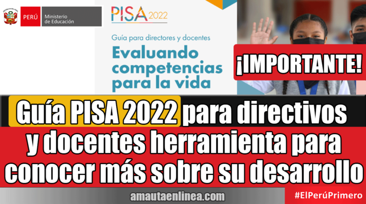 Guía-PISA-2022-para-directivos-y-docentes-herramienta-para-conocer-más-sobre-el-desarrollo-de-la-evaluación