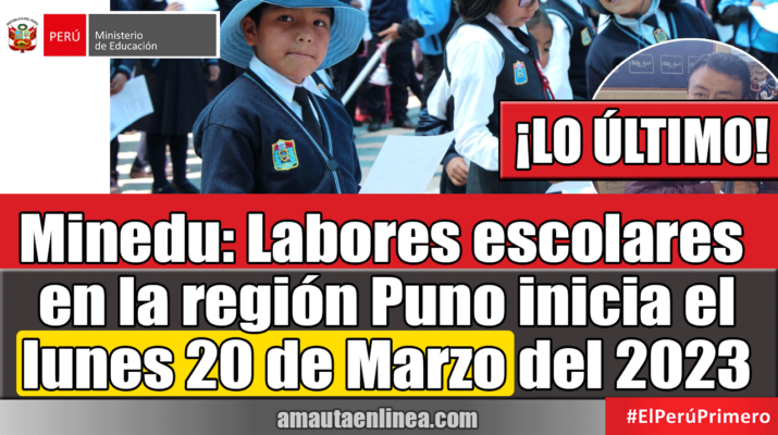 Labores-escolares-en-la-región-Puno-inicia-el-lunes-20-de-Marzo-del-2023