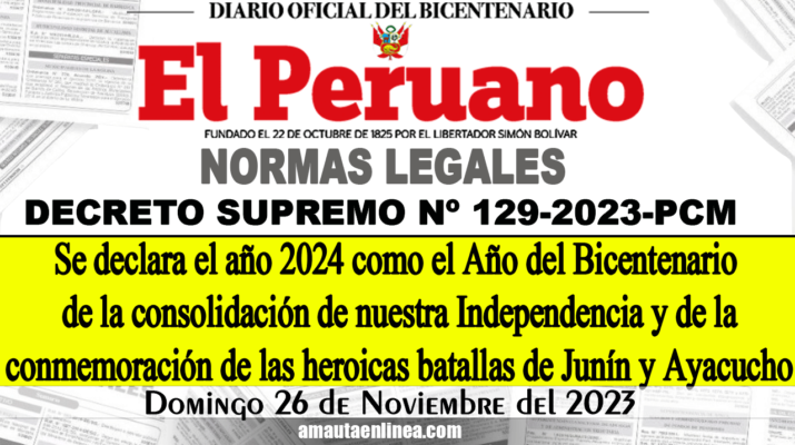 Decreto-Supremo-que-declara-el-año-2024-como-el-Año-del-Bicentenario-de-la-consolidación-de-nuestra-Independencia-y-de-la-conmemoración-de-las-heroicas-batallas-de-Junín-y-Ayacucho