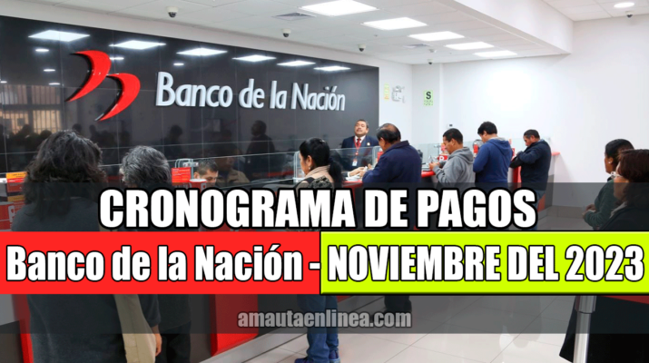 Salió-el-cronograma-de-pagos-del-Banco-de-la-Nación-para-el-mes-de-Noviembre-2023