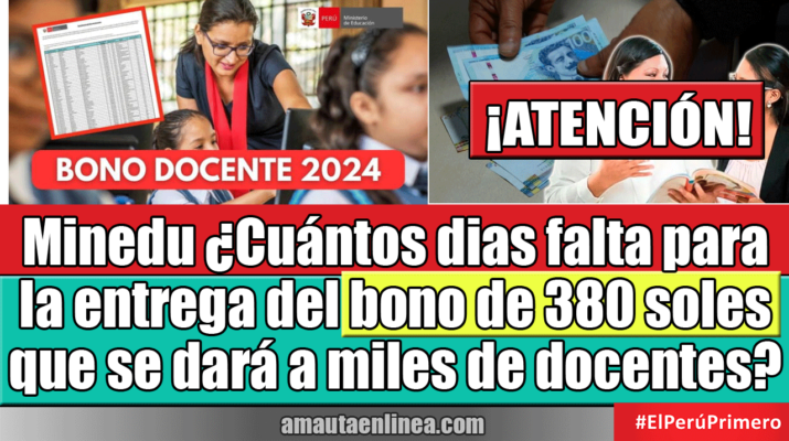 Cuántos-dias-falta-para-la-entrega-del-bono-de-380-soles-que-se-entregará-a-los-docentes