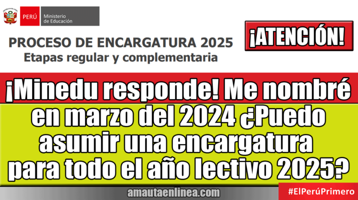 Me-nombré-en-marzo-del-2024-Puedo-asumir-una-encargatura-para-el-año-2025