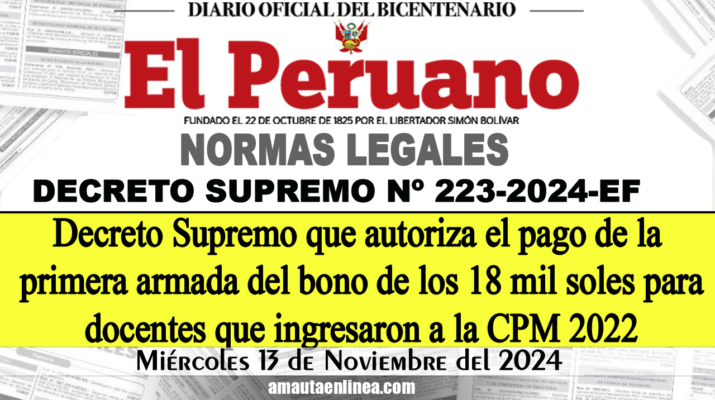 Decreto Supremo que autoriza el pago de la primera armada del bono de los 18 mil soles para docentes que ingresaron a la CPM 2022