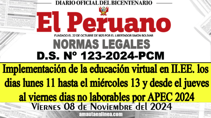 Implementación de la educación virtual en IIEE los dias lunes 11 hasta el miércoles 13 y desde el jueves al viernes dias no laborables por APEC 2024